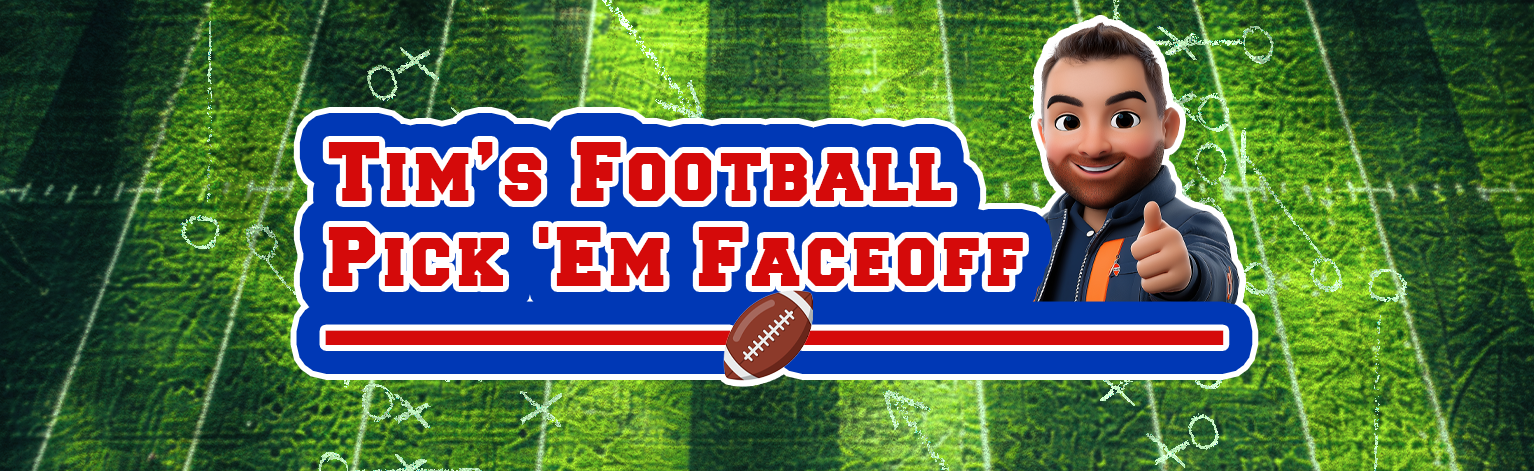 Enter Tim's Football Pick EM Faceoff